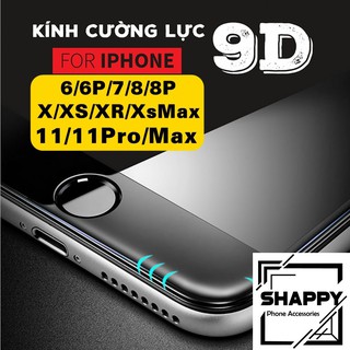 Kính Cường Lực IPhone 9D Bóng Full Màn Đủ Các Dòng Từ IPhone 6 Đến 11ProMax Shappy Shop