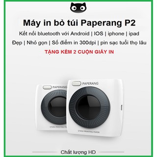 Máy in nhiệt bỏ túi Paperang P2 bản nâng cấp của Paperang P1 | Kết nối Bluetooth với Android | IOS I iphone | ipad | PC