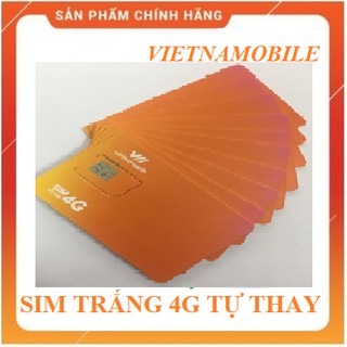 Sim trắng 4G tự thay Vietnamobile - Sản phẩm chính hãng