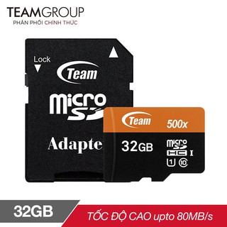 Thẻ nhớ microSDHC Team 32GB 500x upto 80MB/s class 10 U1 kèm Adapter Cam - Hãng phân phối chính thức
