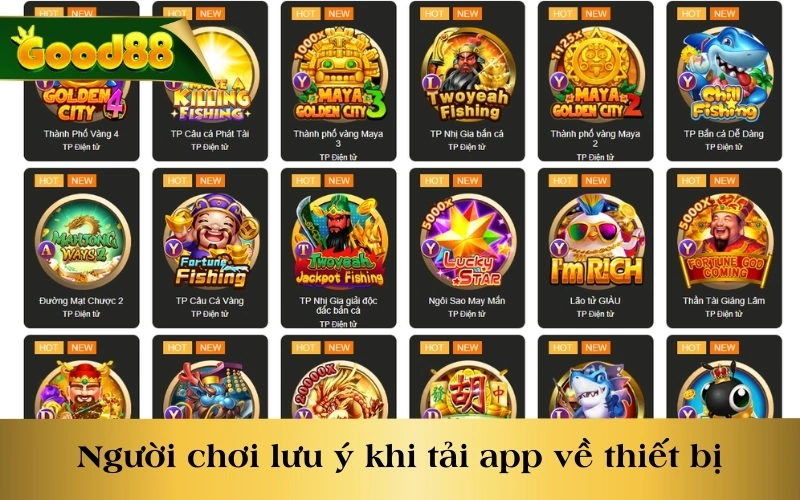 Người chơi lưu ý khi tải app về thiết bị