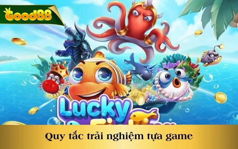 Quy tắc trải nghiệm tựa game